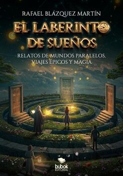 EL LABERINTO DE LOS SUE�OS
