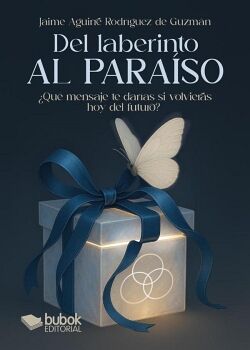 DEL LABERINTO AL PARA�SO
