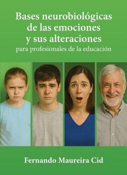 BASES NEUROBIOL�GICAS DE LAS EMOCIONES Y SUS ALTERACIONES
