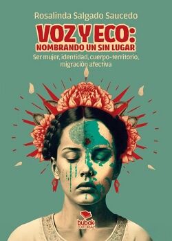 VOZ Y ECO: NOMBRANDO UN SIN LUGAR