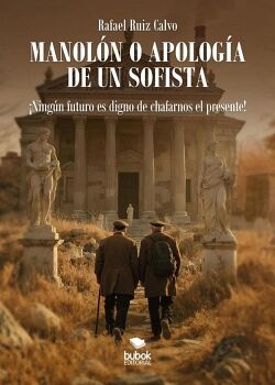 MANOLN O APOLOGA DE UN SOFISTA