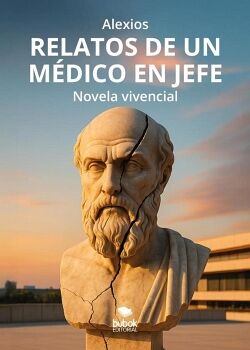 RELATOS DE UN M�DICO EN JEFE