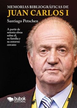 MEMORIAS BIBLIOGR�FICAS DE JUAN CARLOS I