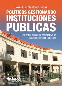POL�TICOS GESTIONANDO INSTITUCIONES P�BLICAS