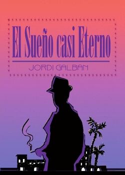 EL SUE�O CASI ETERNO