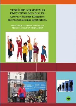 TEORIA DE LOS SISTEMAS EDUCATIVOS MUNDIALES. AUTORES Y PA�SES M�S SIGNIFICATIVOS