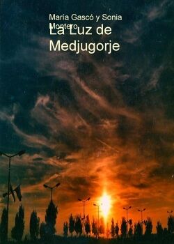 LA LUZ DE MEDJUGORJE