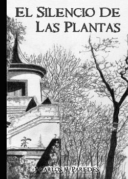 EL SILENCIO DE LAS PLANTAS
