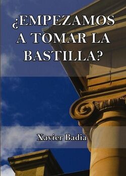 �EMPEZAMOS A TOMAR LA BASTILLA?