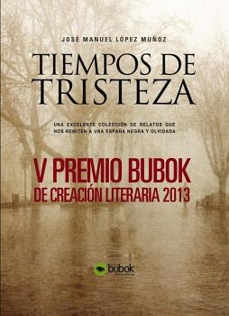 TIEMPOS DE TRISTEZA