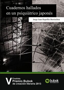 CUADERNOS HALLADOS EN UN PSIQUI�TRICO JAPON�S