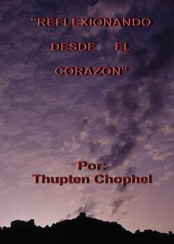 REFLEXIONANDO DESDE EL CORAZ�N
