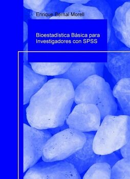 BIOESTAD�STICA B�SICA PARA INVESTIGADORES CON SPSS.