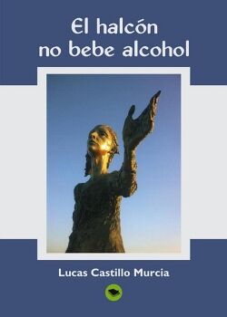 EL HALC�N, NO BEBE ALCOHOL