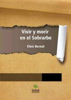 VIVIR Y MORIR EN EL SOBRARBE