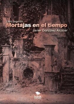 MORTAJAS EN EL TIEMPO