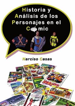 HISTORIA Y AN�LISIS DE LOS PERSONAJES EN EL C�MIC