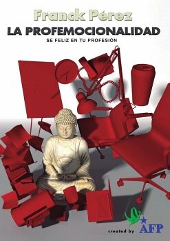 LA PROFEMOCIONALIDAD S� FELIZ EN TU PROFESI�N