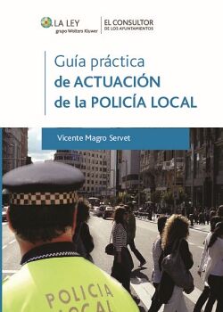 GU�A PR�CTICA DE ACTUACI�N DE LA POLIC�A LOCAL