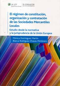 RGIMEN DE CONSTITUCIN, ORGANIZACIN Y CONT.DE LAS SOC.MERC.