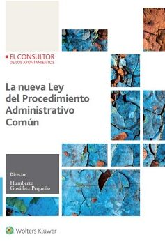 LA NUEVA LEY DE PROCEDIMIENTO ADMINISTRATIVO COMN