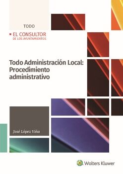 TODO ADMINISTRACIN LOCAL: PROCEDIMIENTO ADMINISTRATIVO