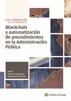 BLOCKCHAIN Y AUTOMATIZACIN DE PROCEDIMIENTOS EN LA ADMINISTRACIN PBLICA