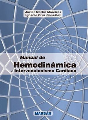 MANUAL DE HEMODINMICA E INTERVENCIONISMO CARDIACO