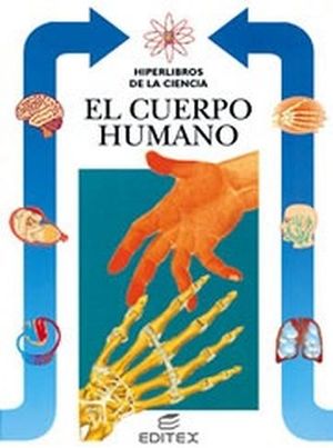 CUERPO HUMANO, EL (HIPERLIBROS DE LA CIENCIA)