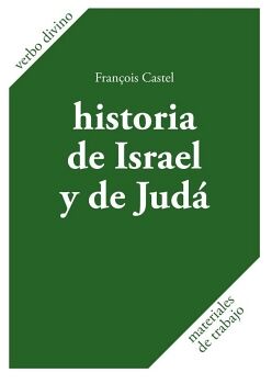 HISTORIA DE ISRAEL Y DE JUD�