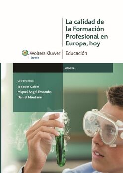 LA CALIDAD DE LA FORMACI�N PROFESIONAL EN EUROPA, HOY
