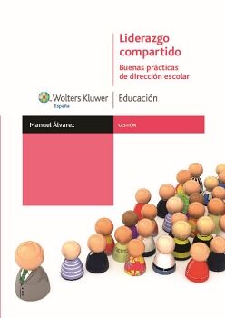 LIDERAZGO COMPARTIDO -BUENAS PRACTICAS DE DIRECCION ESCOLAR-