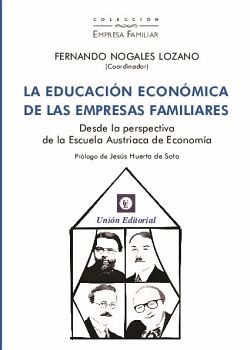 LA EDUCACI�N ECON�MICA DE LAS EMPRESAS FAMILIARES