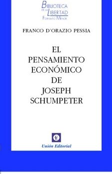 EL PENSAMIENTO ECON�MICO DE JOSEPH SCHUMPETER VOL. 22