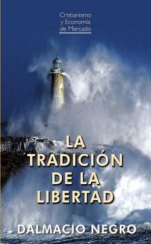 LA TRADICIN DE LA LIBERTAD