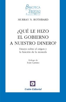 QU HIZO EL GOBIERNO CON NUESTRO DINERO?