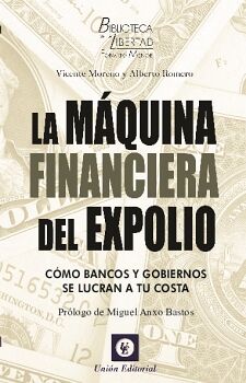 41. LA MQUINA FINANCIERA DEL EXPOLIO