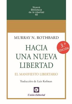 HACIA UNA NUEVA LIBERTAD