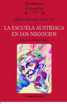 LA ESCUELA AUSTRIACA EN LOS NEGOCIOS