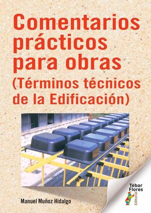 COMENTARIOS PR�CTICOS PARA OBRAS