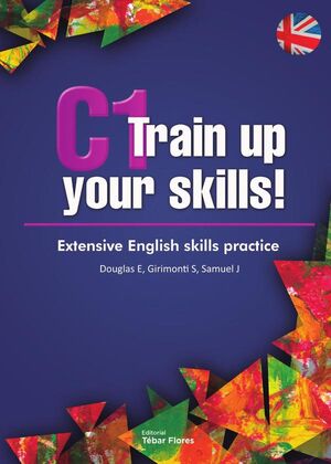 C1 TRAIN UP YOUR SKILLS!