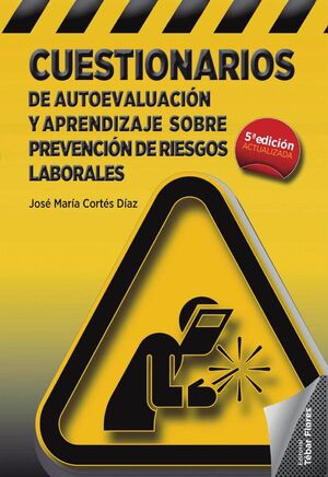 CUESTIONARIOS DE AUTOEVALUACI�N Y APRENDIZAJE SOBRE PREVENCI�N DE RIESGOS LABORALES