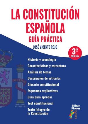 LA CONSTITUCI�N ESPA�OLA. GU�A PR�CTICA