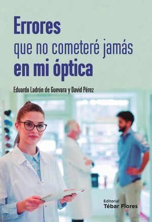 ERRORES QUE NO COMETER JAMS EN MI PTICA