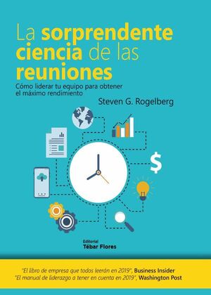 LA SORPRENDENTE CIENCIA DE LAS REUNIONES