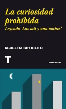 CURIOSIDAD PROHIBIDA, LA. LEYENDO 'LAS MIL Y UNA NOCHES'