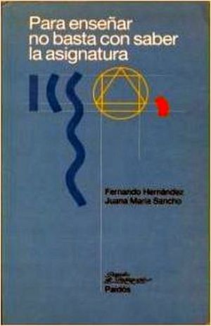 PARA ENSEAR NO BASTA CON SABER LA ASIGNATURA
