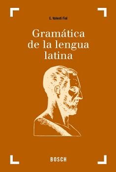GRAMTICA DE LA LENGUA LATINA (11. EDICIN)