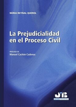 LA PREJUDICIALIDAD EN EL PROCESO CIVIL