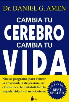 CAMBIA TU CEREBRO, CAMBIA TU VIDA